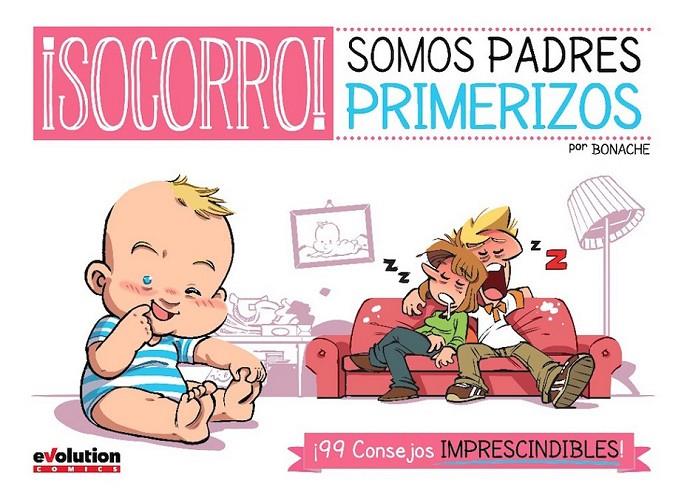 ¡SOCORRO! SOMOS PADRES PRIMERIZOS | 9788490941096 | BONACHE, CARLOS | Librería Castillón - Comprar libros online Aragón, Barbastro