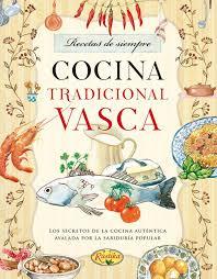 COCINA TRADICIONAL VASCA | 9788415401810 | VV.AA. | Librería Castillón - Comprar libros online Aragón, Barbastro