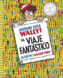 Dónde está Wally? El viaje fantástico (Ed.coleccionista) | 9788415579724 | Martin Handford | Librería Castillón - Comprar libros online Aragón, Barbastro