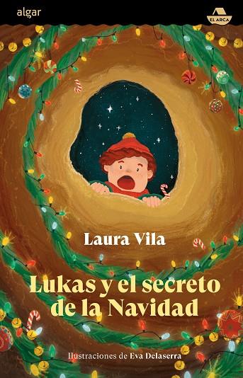 Lukas y el secreto de la Navidad | 9788491427520 | Vila, Laura | Librería Castillón - Comprar libros online Aragón, Barbastro