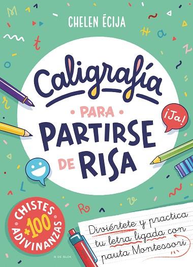 Caligrafía para partirse de risa | 9788419378811 | Chelen Écija | Librería Castillón - Comprar libros online Aragón, Barbastro