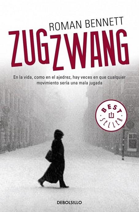 ZUGZWANG | 9788499081564 | BENNETT, RONAN | Librería Castillón - Comprar libros online Aragón, Barbastro