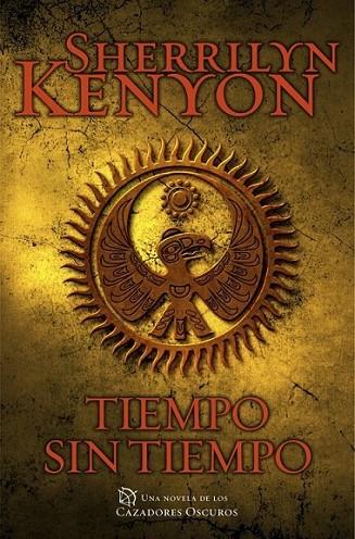 Tiempo sin tiempo (Cazadores Oscuros 22) | 9788401384837 | Sherrilyn Kenyon | Librería Castillón - Comprar libros online Aragón, Barbastro