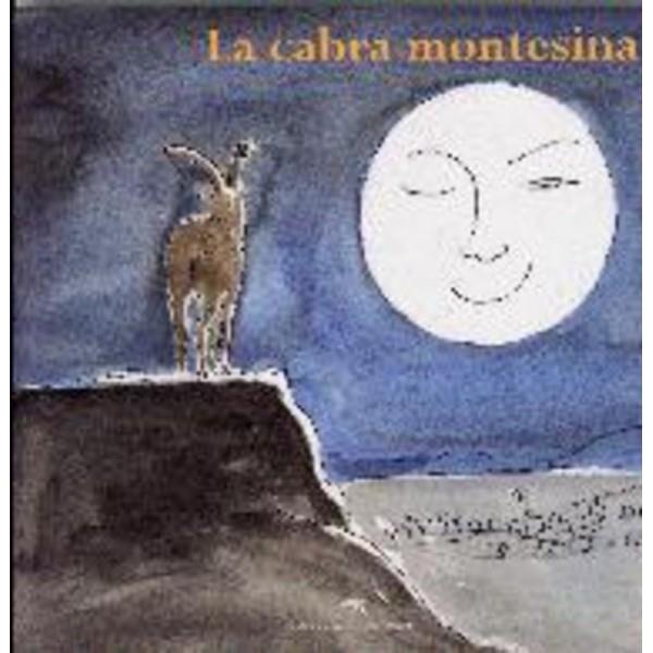 LA CABRA MONTESINA | 9788487997631 | Andolz, Rafael; Bernad Usón, Pilar | Librería Castillón - Comprar libros online Aragón, Barbastro