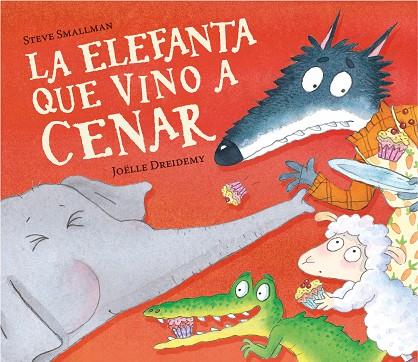 La elefanta que vino a cenar (La ovejita que vino a cenar) | 9788448868772 | Steve Smallman | Librería Castillón - Comprar libros online Aragón, Barbastro