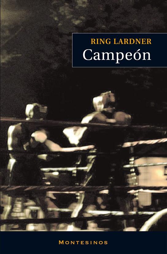 CAMPEON | 9788492616107 | LARDNER, RING | Librería Castillón - Comprar libros online Aragón, Barbastro