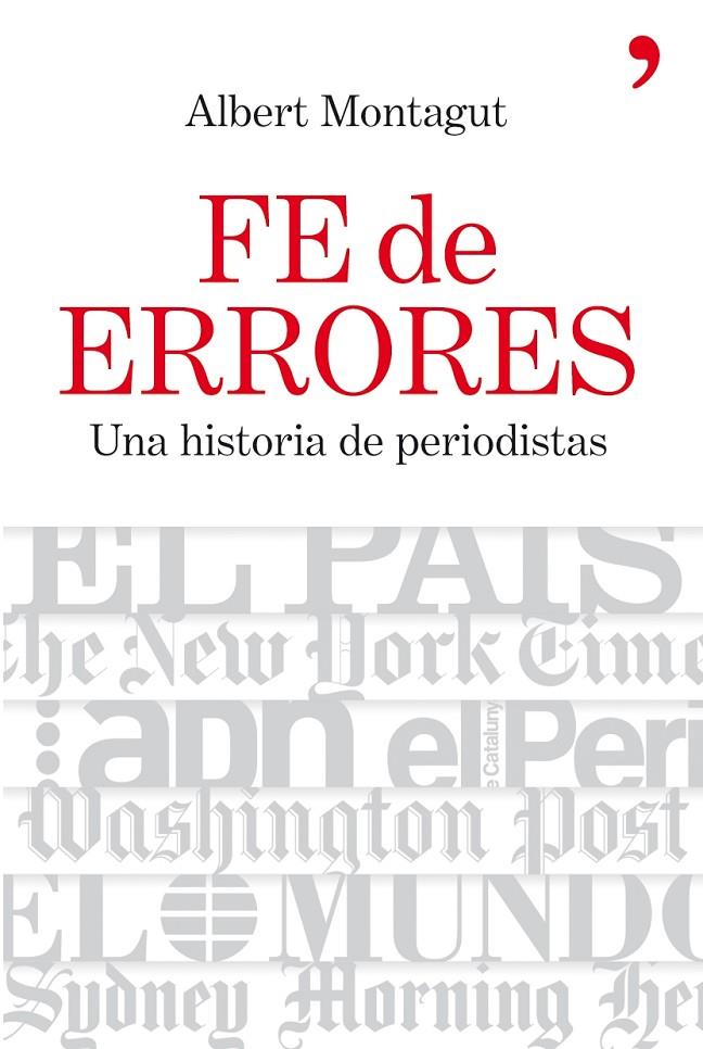 Fe de errores | 9788484607632 | Montagut, Albert | Librería Castillón - Comprar libros online Aragón, Barbastro