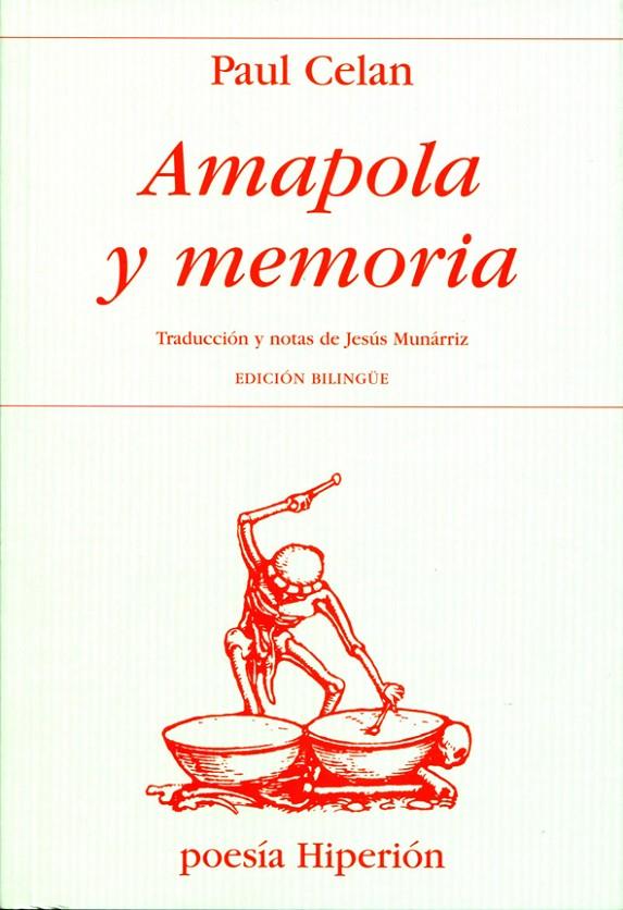 AMAPOLA Y MEMORIA | 9788475171517 | CELAN, PAUL | Librería Castillón - Comprar libros online Aragón, Barbastro