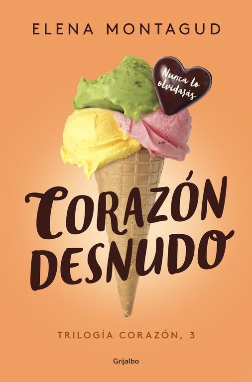 Corazón desnudo (Trilogía Corazón 3) | 9788425355400 | Elena Montagud | Librería Castillón - Comprar libros online Aragón, Barbastro