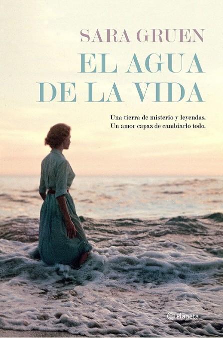 El agua de la vida | 9788408150268 | Gruen, Sara | Librería Castillón - Comprar libros online Aragón, Barbastro