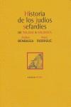 HISTORIA DE LOS JUDIOS SEFARDIES : DE TOLEDO A SALONICA | 9788496258310 | BENBASSA, ESTHER | Librería Castillón - Comprar libros online Aragón, Barbastro