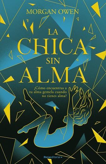 La chica sin alma | 9788419283658 | Morgan Owen | Librería Castillón - Comprar libros online Aragón, Barbastro