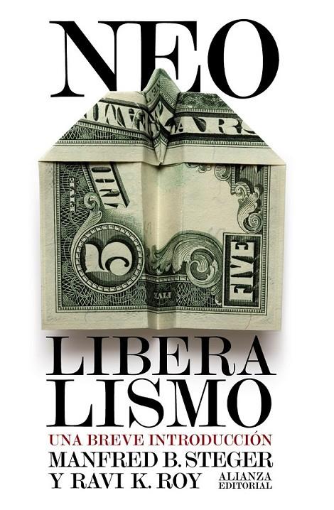 NEOLIBERALISMO | 9788420652832 | STEGER, MANFRED B.; ROY, RAVI K. | Librería Castillón - Comprar libros online Aragón, Barbastro