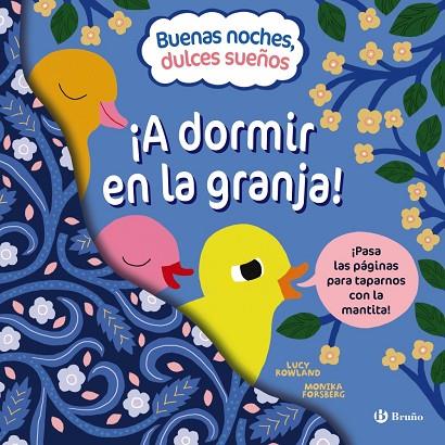 Buenas noches, dulces sueños. ¡A dormir en la granja! | 9788469668795 | Rowland, Lucy | Librería Castillón - Comprar libros online Aragón, Barbastro