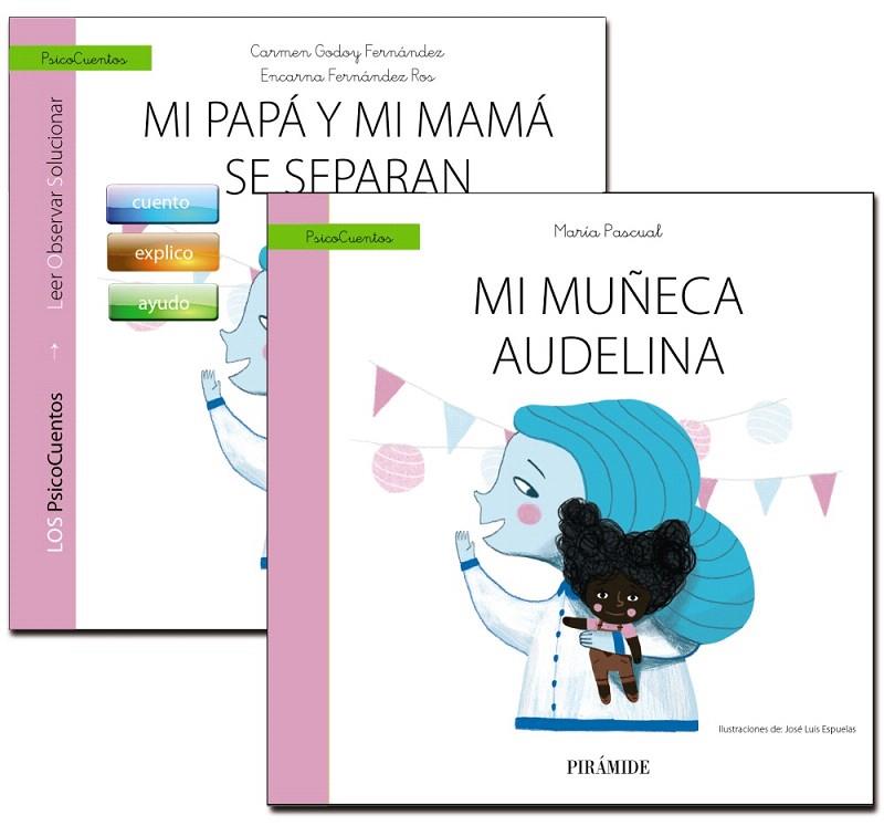 Guía: Mi papá y mi mamá se separan + Cuento: Mi muñeca Audelina | 9788436839487 | Godoy Fernández, Carmen; Fernández Ros, Encarna; Pascual, María | Librería Castillón - Comprar libros online Aragón, Barbastro