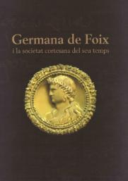 Germana de Foix | 9788448234645 | Ríos Lloret, Rosa | Librería Castillón - Comprar libros online Aragón, Barbastro