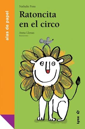 RATONCITA EN EL CIRCO | 9788496553651 | PONS ROUSSEL, NATHALIE | Librería Castillón - Comprar libros online Aragón, Barbastro