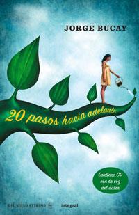 20 PASOS HACIA ADELANTE | 9788478718825 | BUCAY, JORGE | Librería Castillón - Comprar libros online Aragón, Barbastro