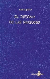 DESTINO DE LAS NACIONES, EL | 9788478082681 | BAILEY, ALICE A. | Librería Castillón - Comprar libros online Aragón, Barbastro