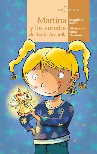 Martina y los enredos del hada Amarilla | 9788498455335 | Joaquina Barba | Librería Castillón - Comprar libros online Aragón, Barbastro