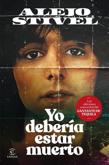 Yo debería estar muerto | 9788467072549 | Stivel, Alejo | Librería Castillón - Comprar libros online Aragón, Barbastro