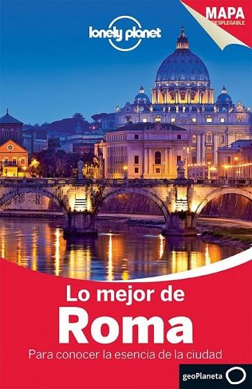 Lo mejor de Roma 2 - Lonely planet | 9788408125952 | Blasi, Abigail; Garwood, Duncan | Librería Castillón - Comprar libros online Aragón, Barbastro