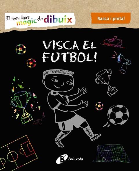 El meu llibre màgic de dibuix. Visca el futbol! | 9788499069005 | Librería Castillón - Comprar libros online Aragón, Barbastro