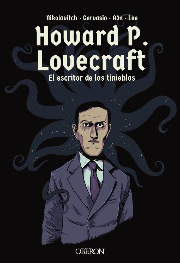 Howard P. Lovecraft. El escritor de las tinieblas | 9788441540972 | Nikolavitch, Alex/Gervasio | Librería Castillón - Comprar libros online Aragón, Barbastro