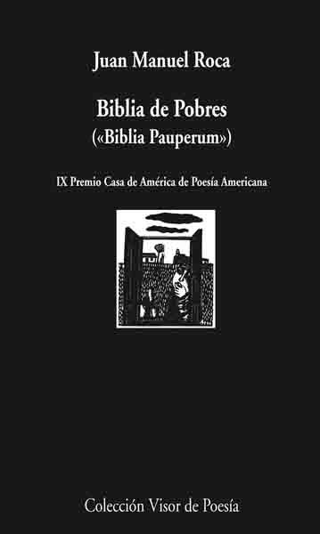 BIBLIA DE POBRES | 9788498957297 | ROCA, JUAN MANUEL | Librería Castillón - Comprar libros online Aragón, Barbastro