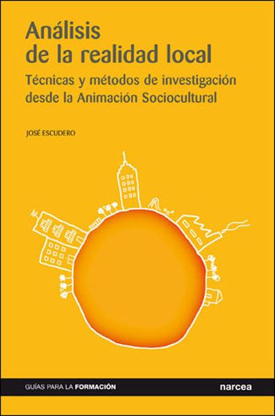 ANALISIS DE LA REALIDAD LOCAL | 9788427714687 | ESCUDERO PEREZ, JOSE | Librería Castillón - Comprar libros online Aragón, Barbastro