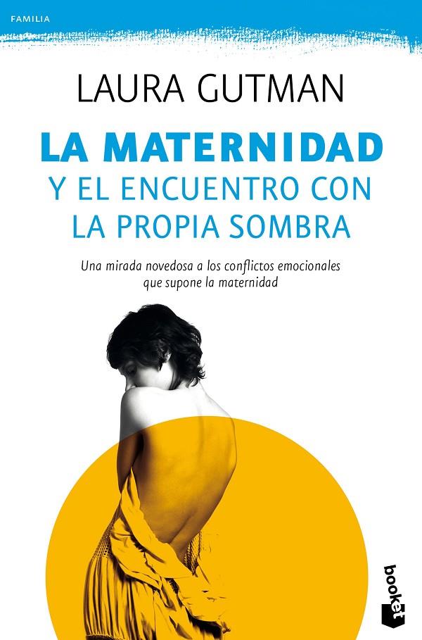 La maternidad y el encuentro con la propia sombra | 9788408165828 | Gutman, Laura | Librería Castillón - Comprar libros online Aragón, Barbastro