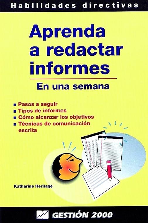 APRENDER A REDACTAR INFORMES EN UNA SEMANA | 9788480886581 | HERITAGE, KATHARINE | Librería Castillón - Comprar libros online Aragón, Barbastro