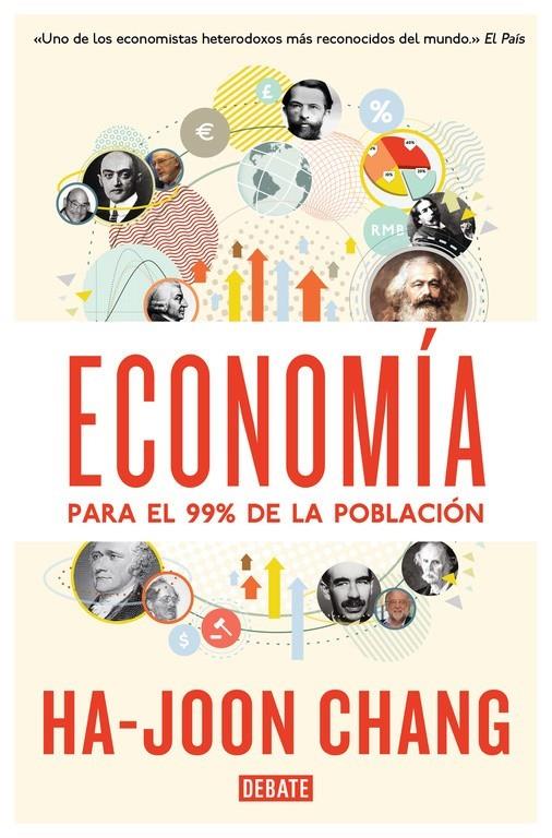 Economía para el 99% de la población | 9788499923642 | HaJoon Chang | Librería Castillón - Comprar libros online Aragón, Barbastro