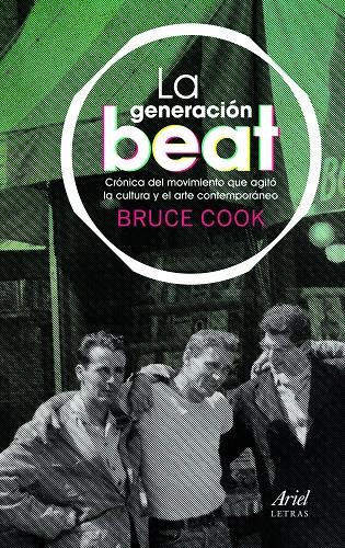 GENERACIÓN BEAT, LA | 9788434413634 | COOK, BRUCE | Librería Castillón - Comprar libros online Aragón, Barbastro