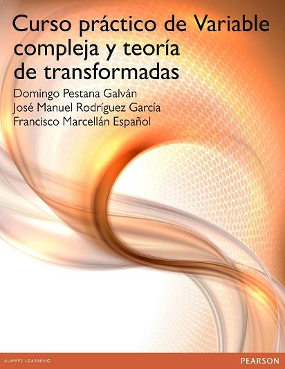 CURSO PRÁCTICO DE VARIABLE COMPLEJA Y TEORÍA DE TR | 9788490354070 | Pestana Galván, Domingo | Librería Castillón - Comprar libros online Aragón, Barbastro