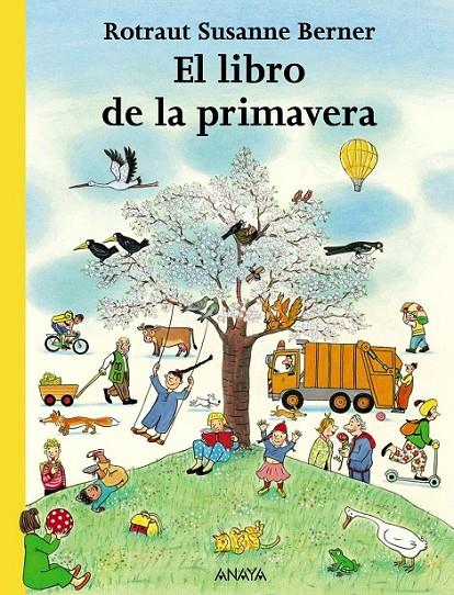 LIBRO DE LA PRIMAVERA, EL | 9788466745260 | BERNER, ROTRAUT SUSANNE | Librería Castillón - Comprar libros online Aragón, Barbastro