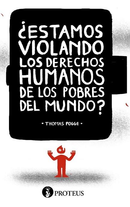 ¿Estamos violando los derechos humanos de los pobres del mundo? | 9788415549963 | Pogge, Thomas | Librería Castillón - Comprar libros online Aragón, Barbastro