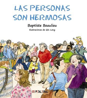 Las personas son hermosas | 9788419893062 | Beaulieu, Baptiste | Librería Castillón - Comprar libros online Aragón, Barbastro