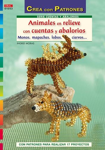 Animales en relieve con cuentas y abalorios | 9788498741919 | Moras, Ingrid | Librería Castillón - Comprar libros online Aragón, Barbastro