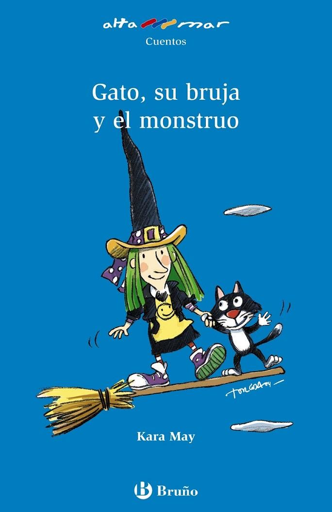 GATO SU BRUJA Y EL MONSTRUO - ALTAMAR 06 | 9788421692516 | MAY, KARA | Librería Castillón - Comprar libros online Aragón, Barbastro