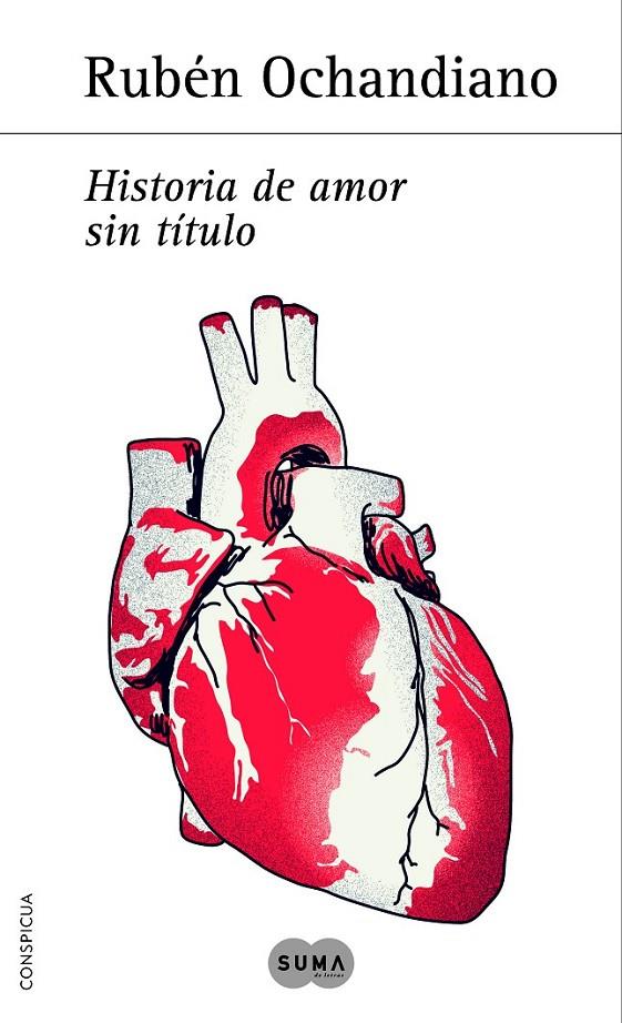 HISTORIA DE AMOR SIN TITULO | 9788483653401 | OCHANDIANO, RUBEN | Librería Castillón - Comprar libros online Aragón, Barbastro