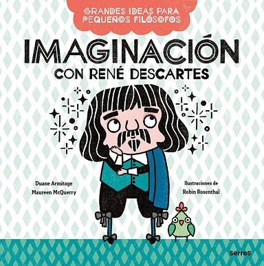 Imaginación con René Descartes | 9788427222663 | McQuerry, Maureen/Armitage, Duane | Librería Castillón - Comprar libros online Aragón, Barbastro