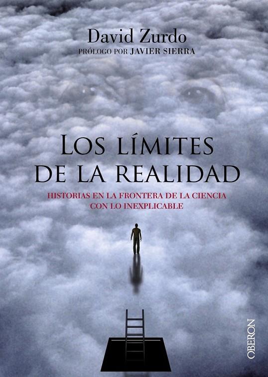 Los límites de la realidad | 9788441538443 | Zurdo, David | Librería Castillón - Comprar libros online Aragón, Barbastro