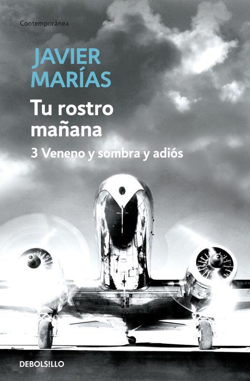 TU ROSTRO MAÑANA 3 : VENENO Y SOMBRA Y ADIOS | 9788483468234 | Javier Marías | Librería Castillón - Comprar libros online Aragón, Barbastro