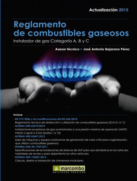 Reglamento de combustibles gaseosos (Actualización 2015) | 9788426722096 | Bejarano Pérez, José Antonio | Librería Castillón - Comprar libros online Aragón, Barbastro