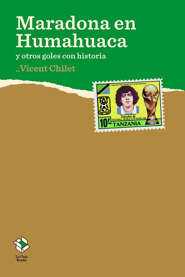 Maradona en Humahuaca | 9788417496067 | Chilet Torrent, Vicent | Librería Castillón - Comprar libros online Aragón, Barbastro