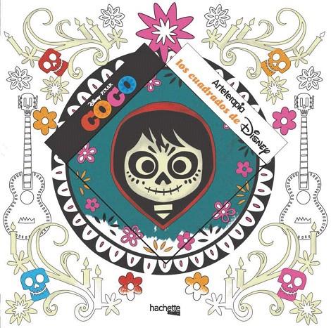 Arteterapia. Los cuadrados de Disney: Coco | 9788416857647 | Hachette Heroes | Librería Castillón - Comprar libros online Aragón, Barbastro