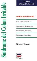 SÍNDROME DE COLON IRRITABLE | 9788479021528 | Terrass, Stephen | Librería Castillón - Comprar libros online Aragón, Barbastro