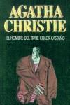 El hombre del traje color castaño | 9788427285040 | Christie, Agatha | Librería Castillón - Comprar libros online Aragón, Barbastro