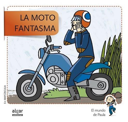 La moto fantasma | 9788498455700 | VV.AA. | Librería Castillón - Comprar libros online Aragón, Barbastro